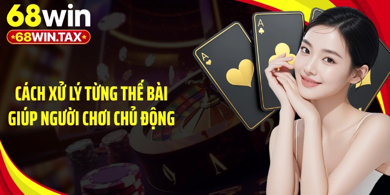 Mẹo Chơi Game Mậu Binh: Làm Chủ 13 Lá Bài, Giật Lợi Thế 6 Cách xử lý từng thế bài giúp người chơi chủ động